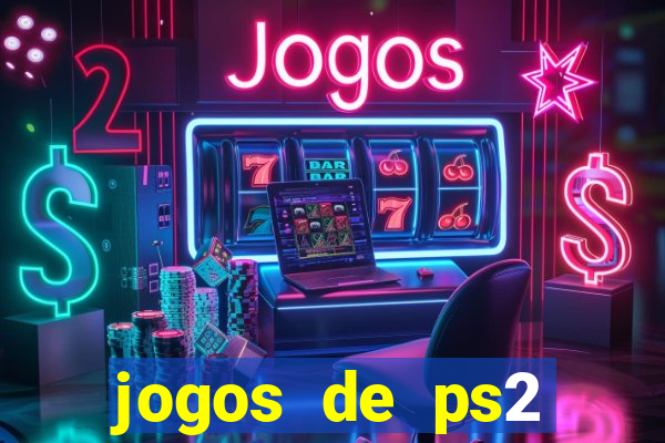 jogos de ps2 formato iso